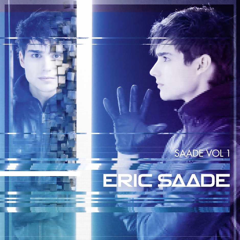 Eric Saade - Saade, Vol. 1